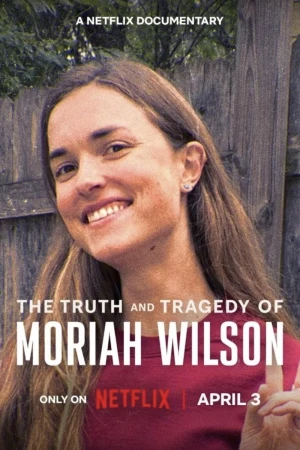 Moriah Wilson tiesa ir tragedija