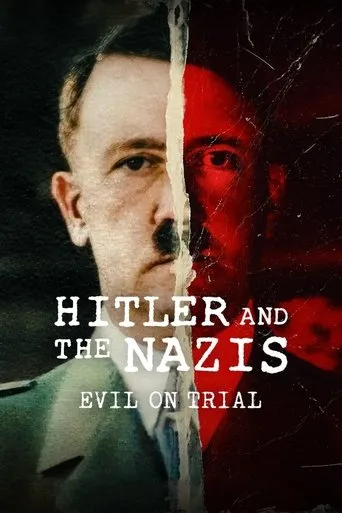 Hitleris ir naciai: blogis teisme 1 sezonas Online
